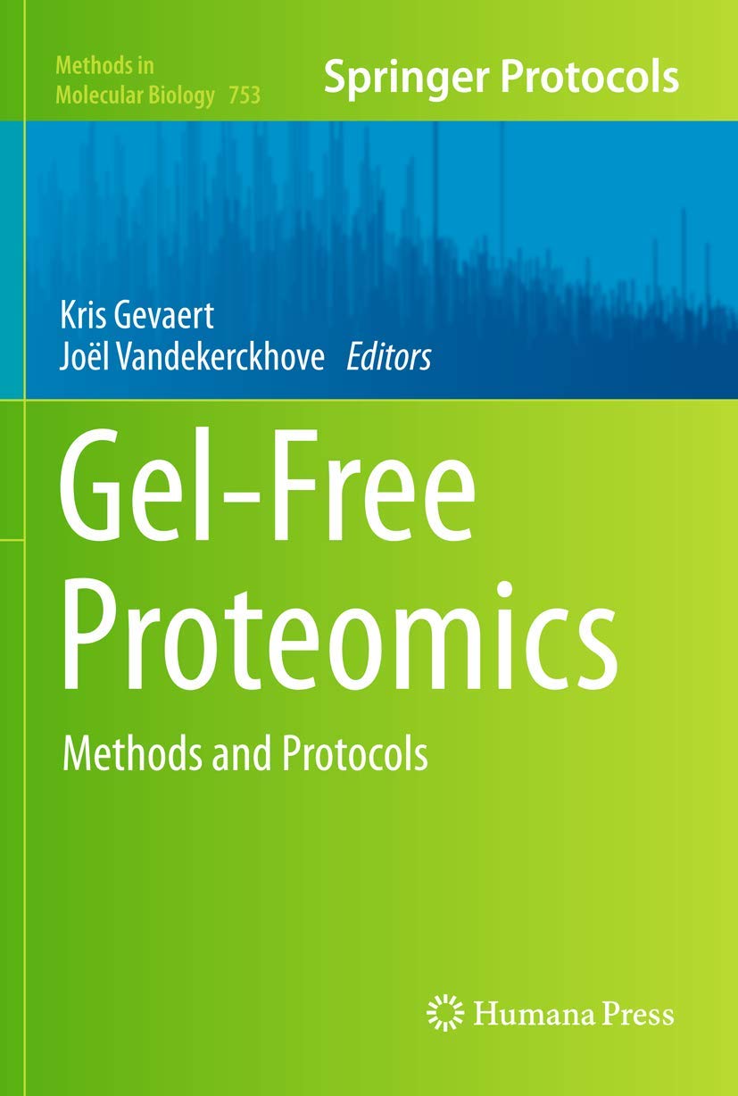 GelFree Proteomics: Methods and Protocols (Methods in Molecular Biology, 753),Used