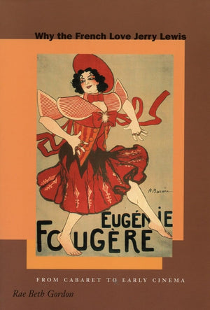 Why The French Love Jerry Lewis: From Cabaret To Early Cinema,Used