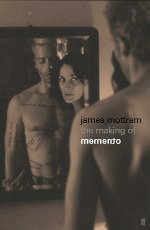 The Making Of Memento
