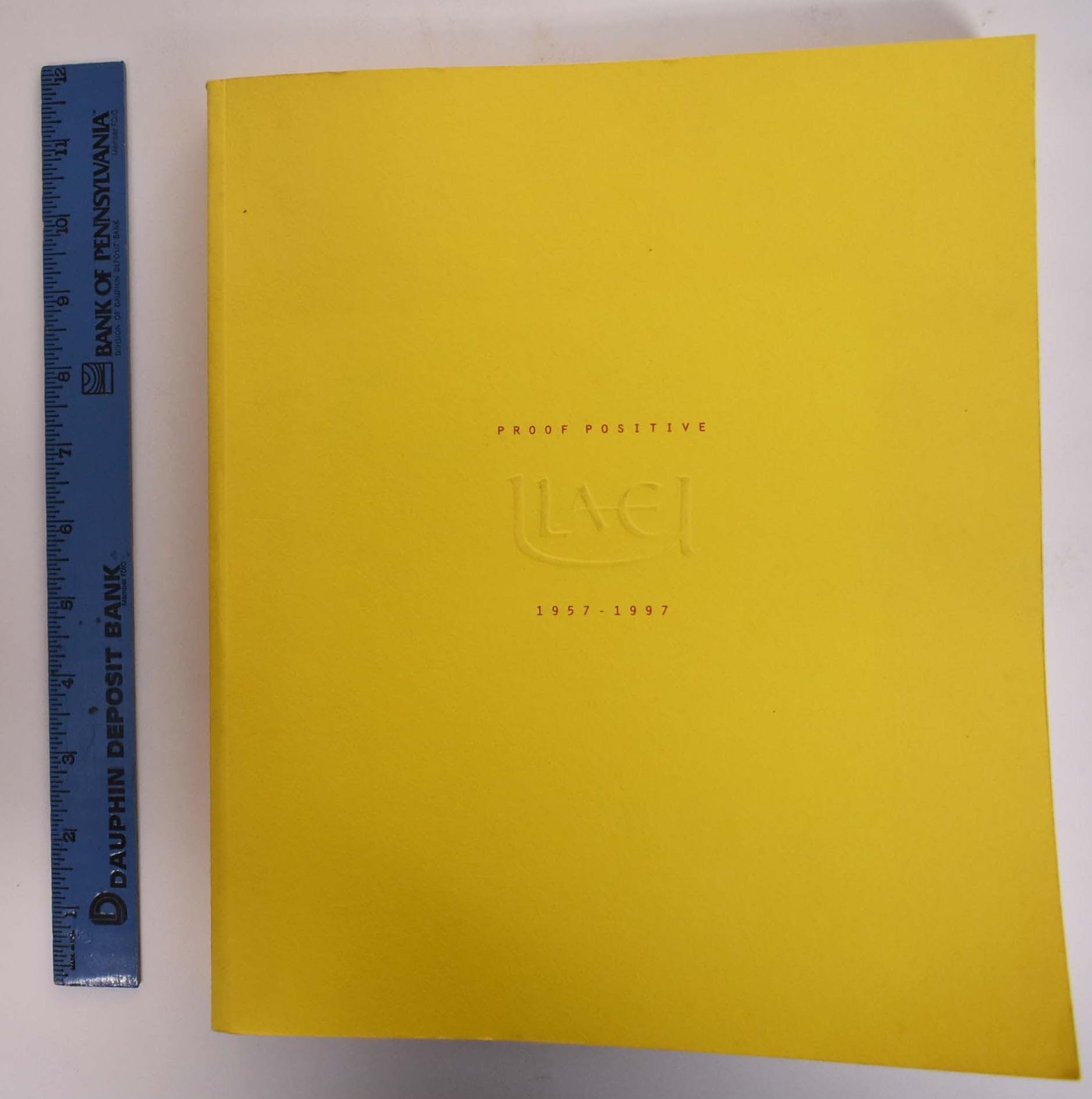 Proof Positive: Forty Years Of Contemporary American Printmaking At Ulae, 19571997,Used