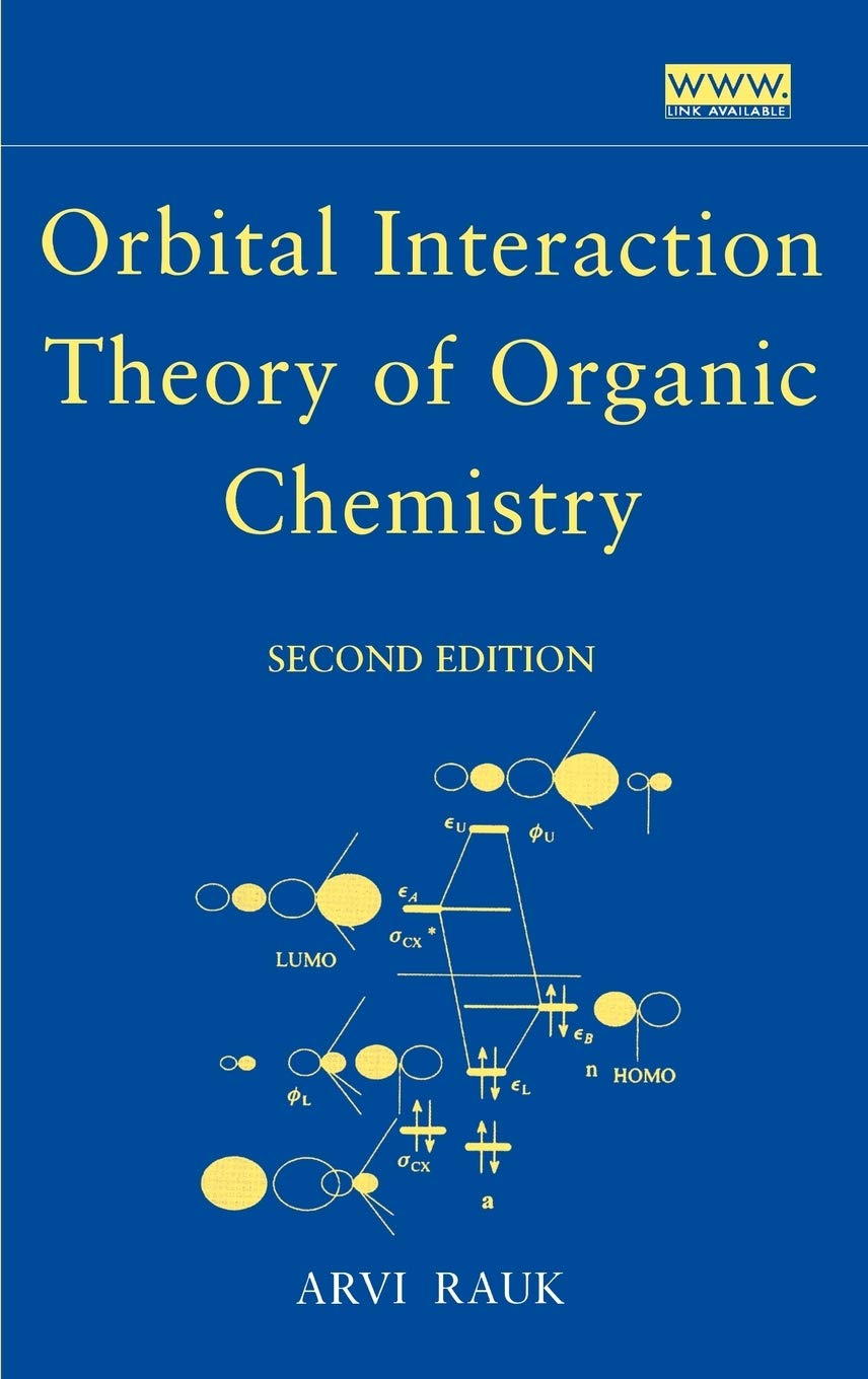 Orbital Interaction Theory of Organic Chemistry, 2nd Edition,Used
