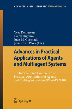 Advances in Practical Applications of Agents and Multiagent Systems: 8th International Conference on Practical Applications of A,Used