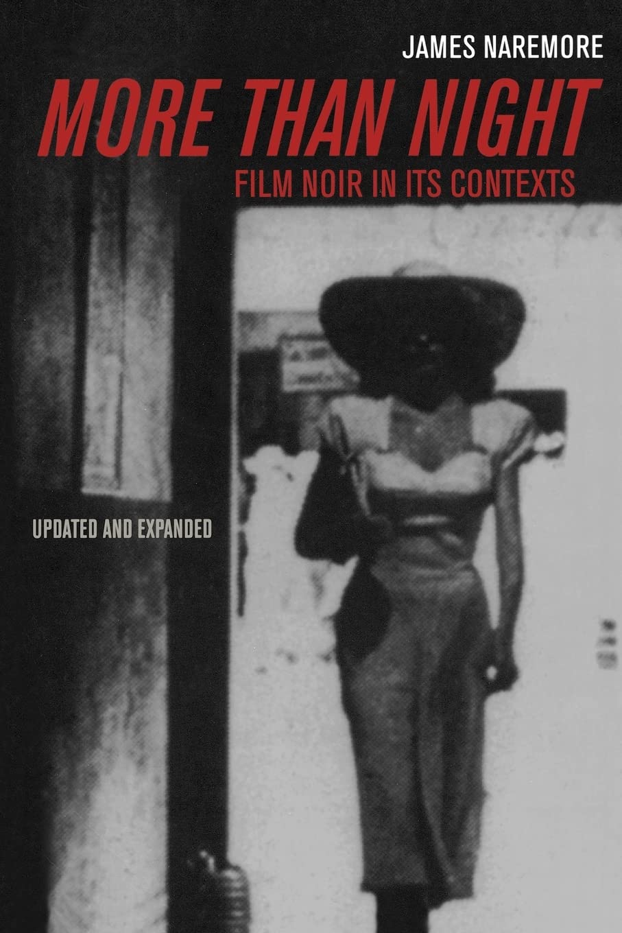 More Than Night: Film Noir In Its Contexts,New