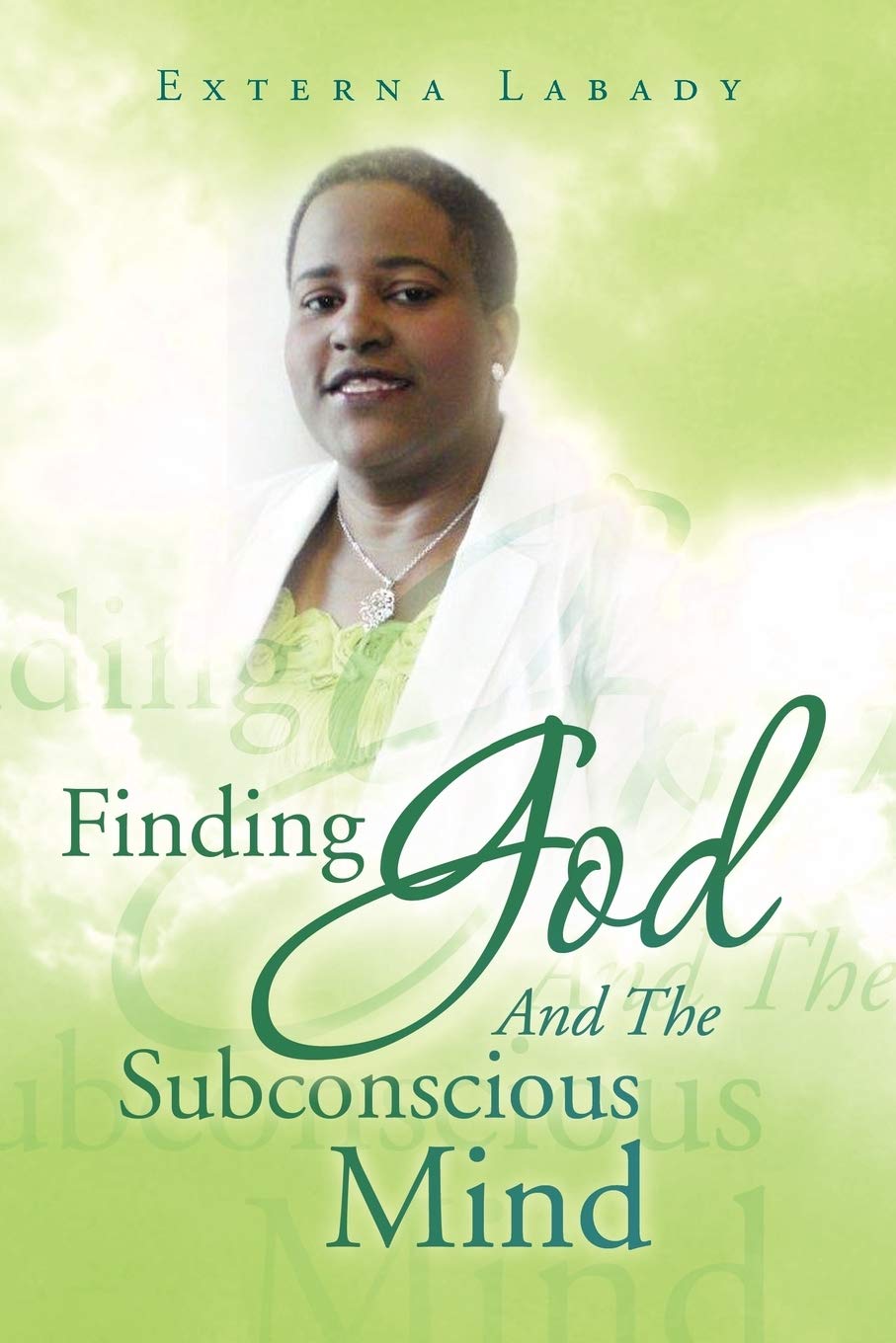 Finding God And The Subconcious Mind,Used