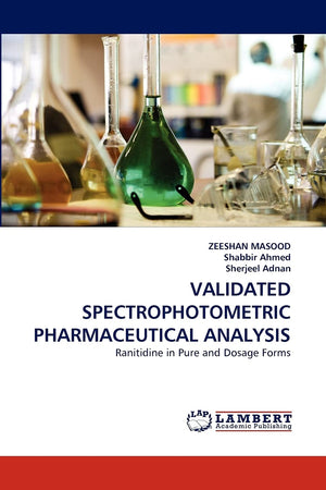 VALIDATED SPECTROPHOTOMETRIC PHARMACEUTICAL ANALYSIS: Ranitidine in Pure and Dosage Forms,Used