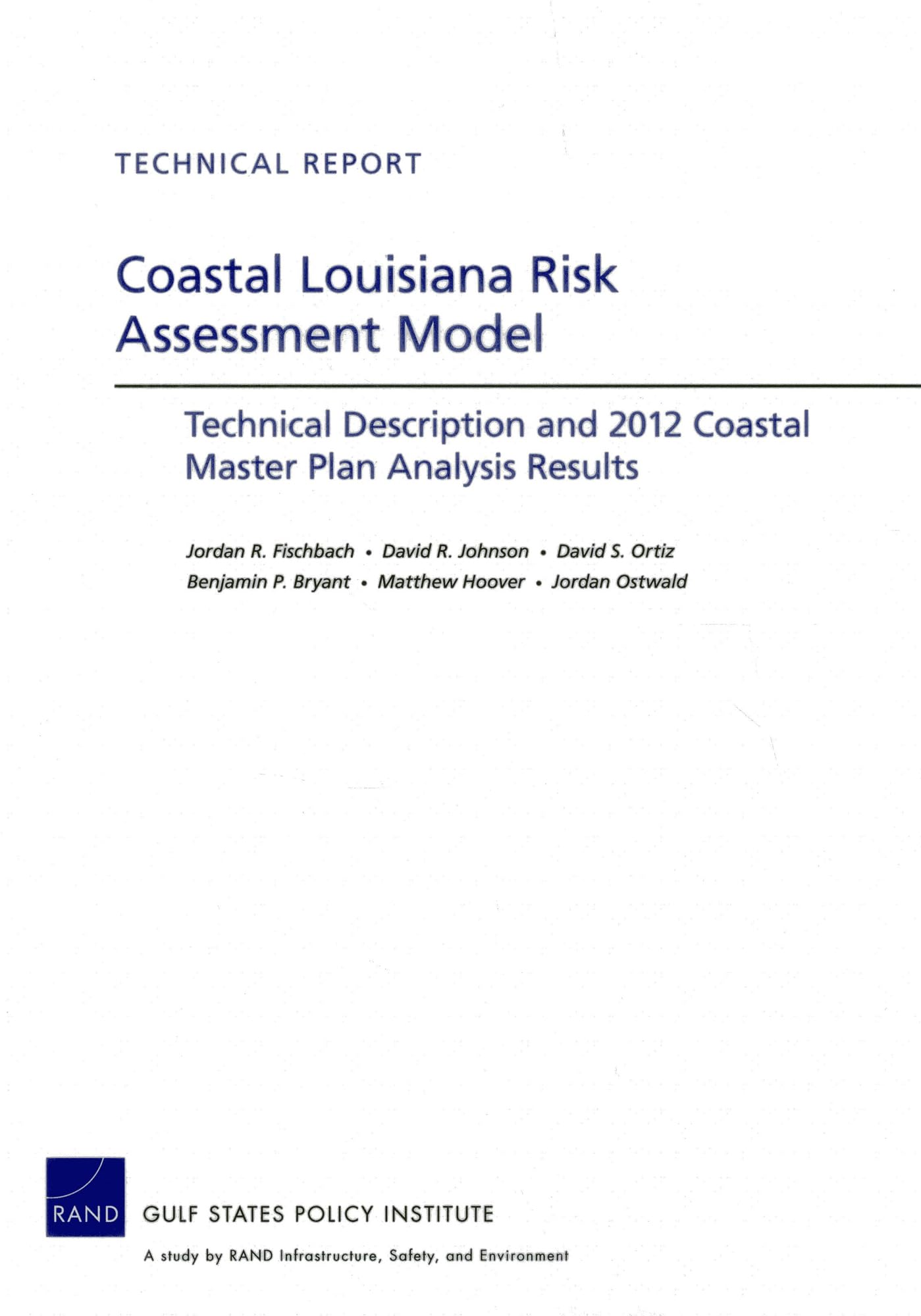 Coastal Louisiana Risk Assessment Model: Technical Description and 2012 Coastal Master Plan Analysis Results (Technical Report),Used