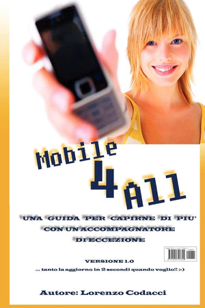 Mobile 4 All  Il Mobile Alla Portata Di Tutti (Italian Edition),Used