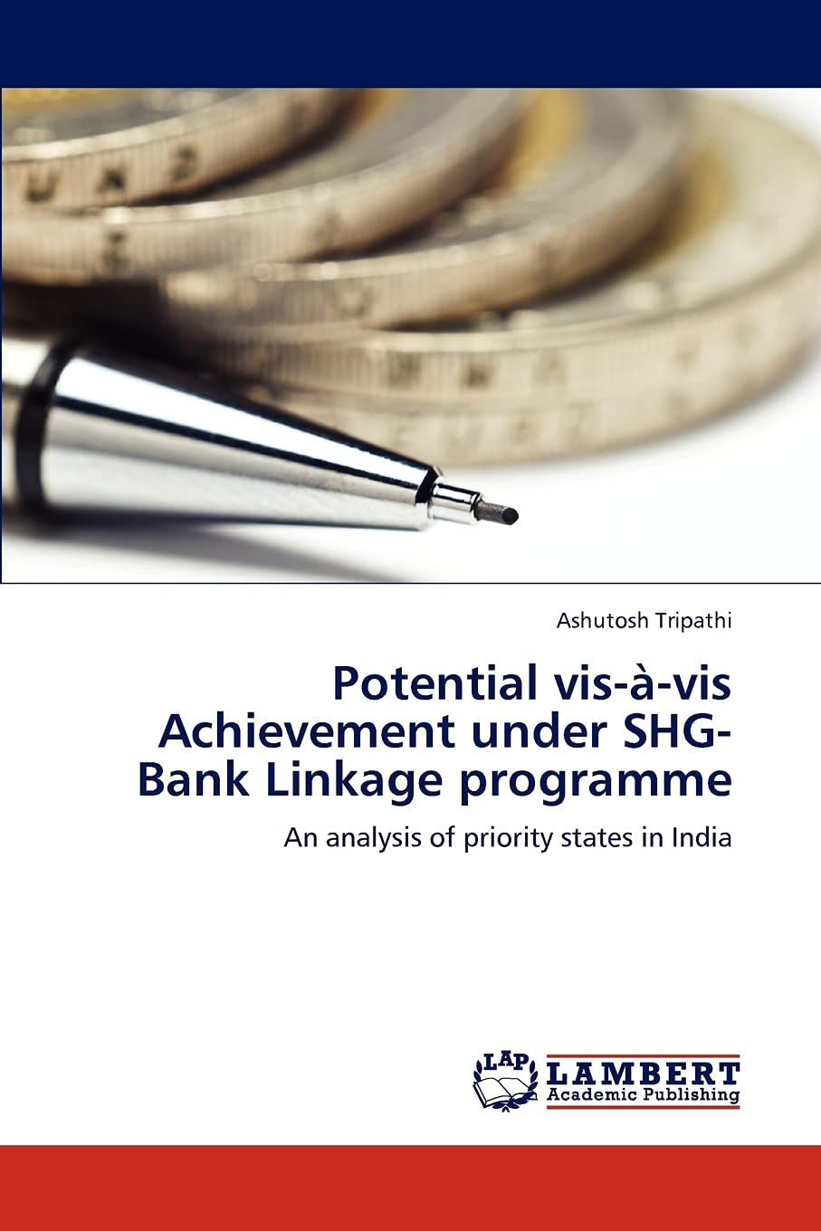 Potential visvis Achievement under SHGBank Linkage programme: An analysis of priority states in India,Used