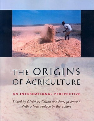 The Origins Of Agriculture: An International Perspective,New