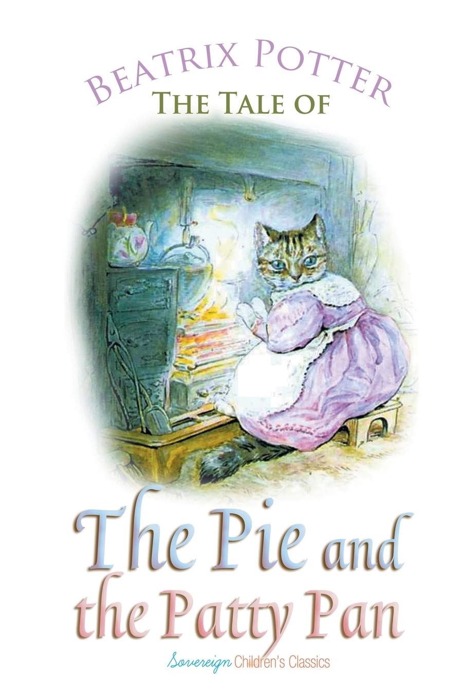 The Tale of the Pie and the Patty Pan (Peter Rabbit Tales),Used