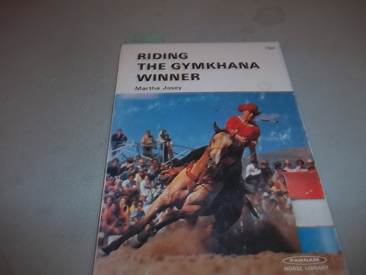 Riding The Gymkhana Winner (Farmam Horse Library Series),Used