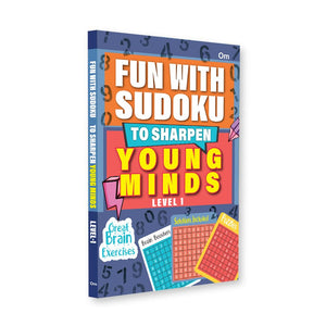 Fun With Sudoku - To Sharpen Young Minds - Level -1- Brain Booster - Great Brain Exercises - Brain Booster Puzzles For All Ages