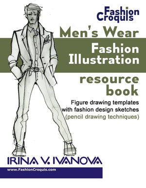 Men's wear fashion illustration resource book: Figure drawing templates with fashion design sketches (pencil drawing techniques),Used