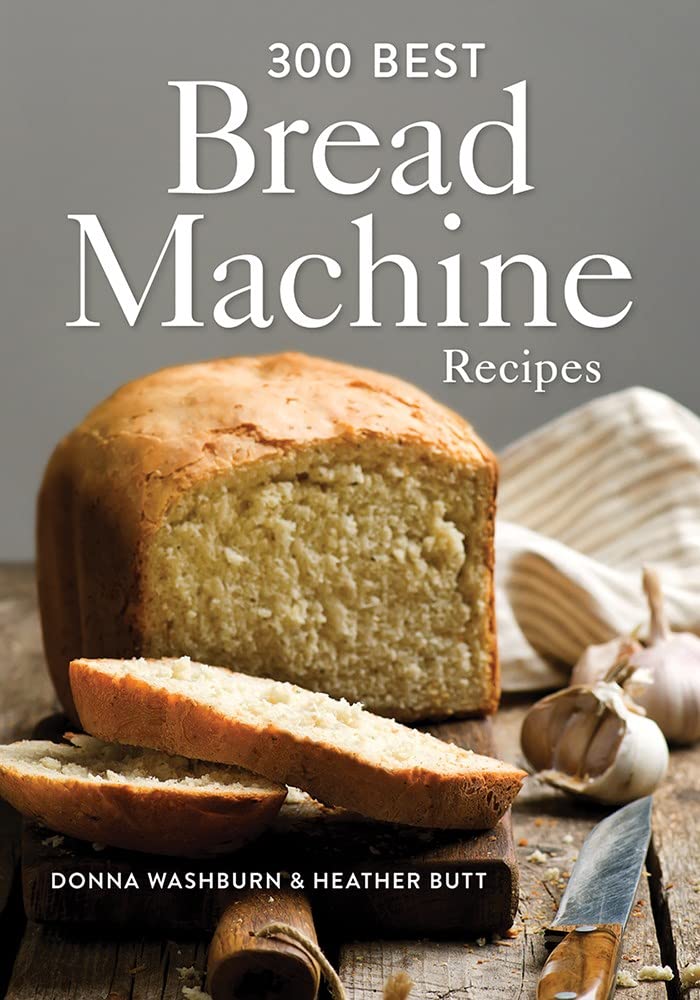 300 Best Bread Machine Recipes,Used