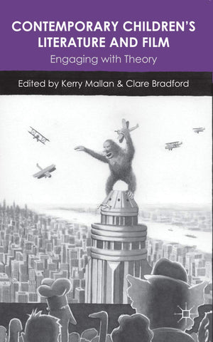Contemporary Children's Literature and Film: Engaging with Theory,Used