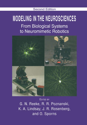 Modeling in the Neurosciences: From Biological Systems to Neuromimetic Robotics,Used