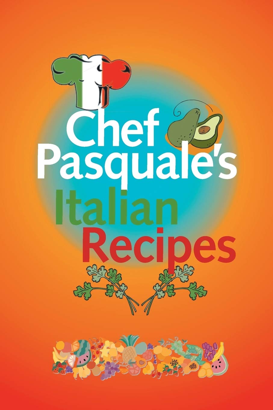 Chef Pasquale's Italian Recipes,Used