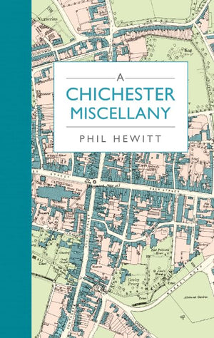 A Chichester Miscellany,Used