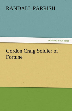 Gordon Craig Soldier of Fortune,Used