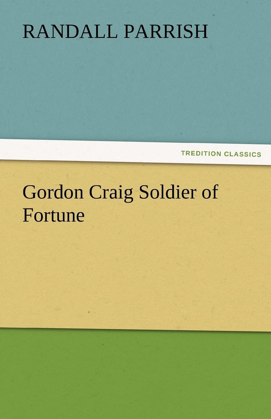 Gordon Craig Soldier of Fortune,Used