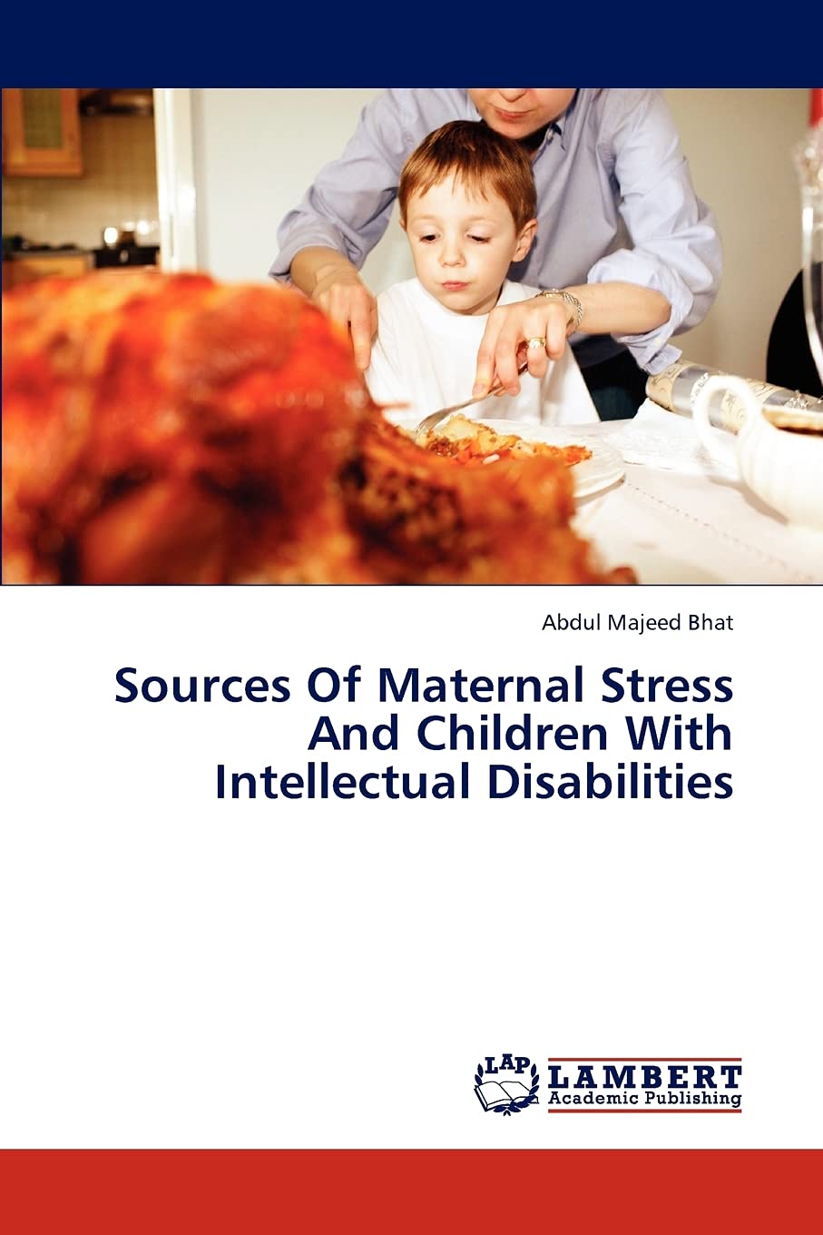 Sources Of Maternal Stress And Children With Intellectual Disabilities,Used