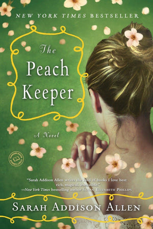 The Peach Keeper: A Novel (Random House Reader's Circle),Used