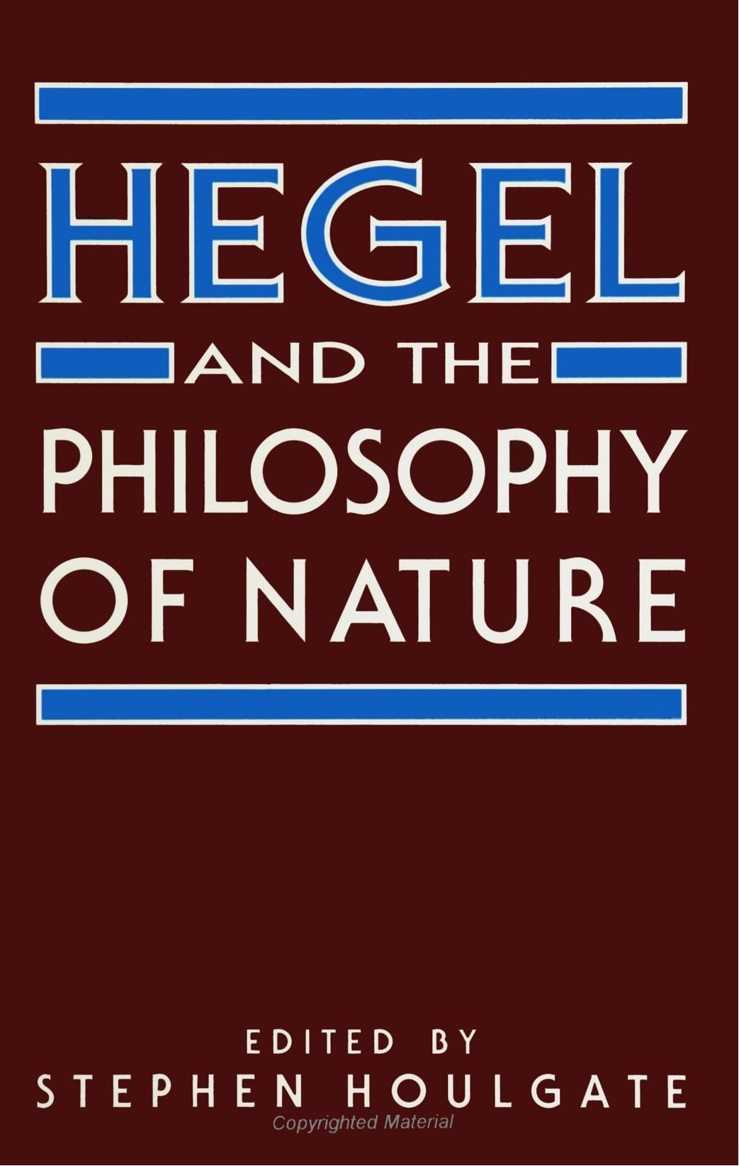 Hegel and the Philosophy of Nature (Suny Series in Hegelian Studies) (Suny Hegelian Studies),Used