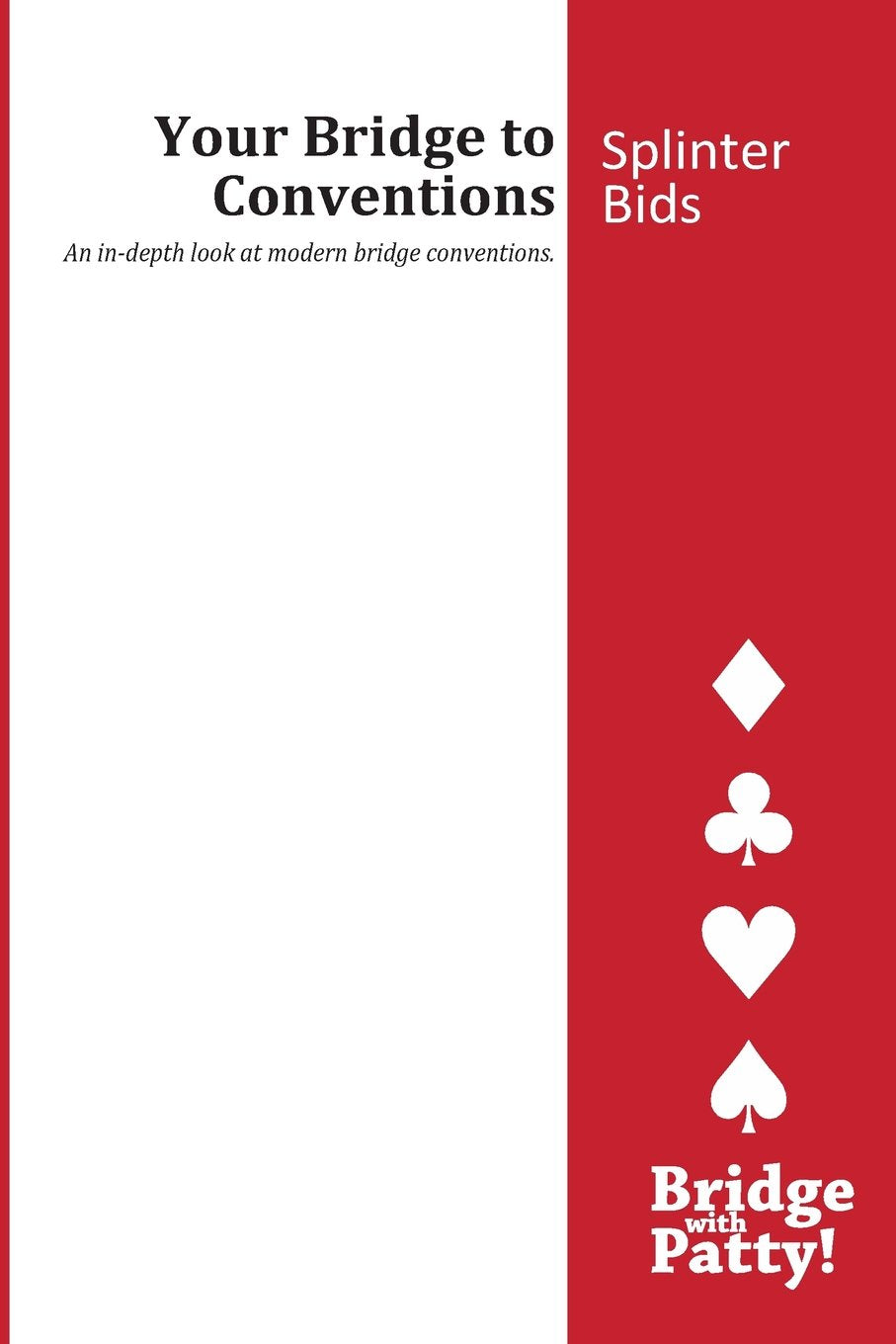 Splinter Bids (Your Bridge to Conventions),Used