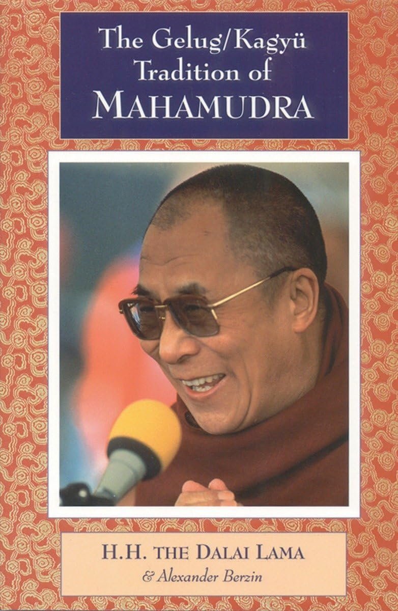 The Gelug/Kagyu Tradition of Mahamudra,New