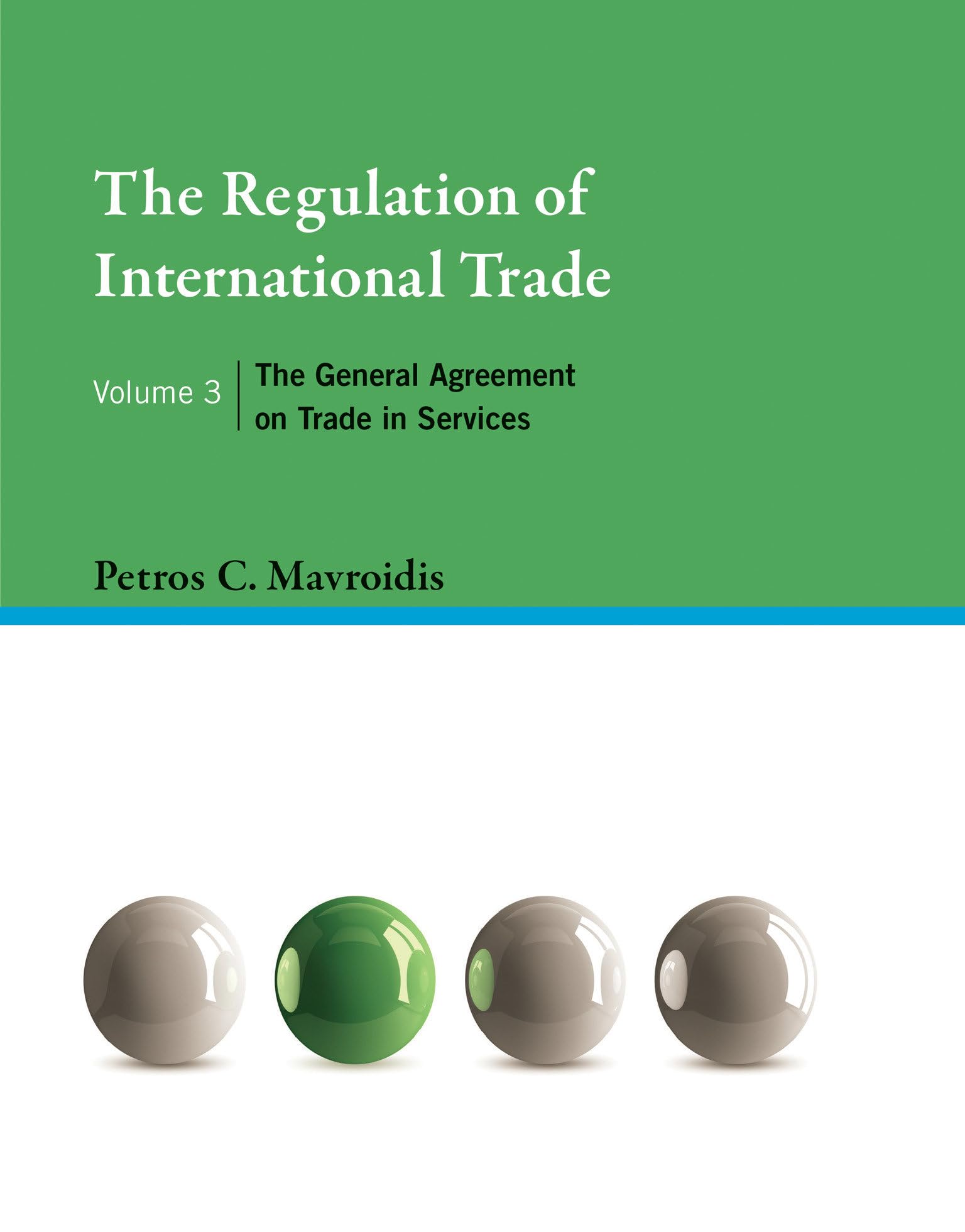The Regulation of International Trade, Volume 3: The General Agreement on Trade in Services,Used