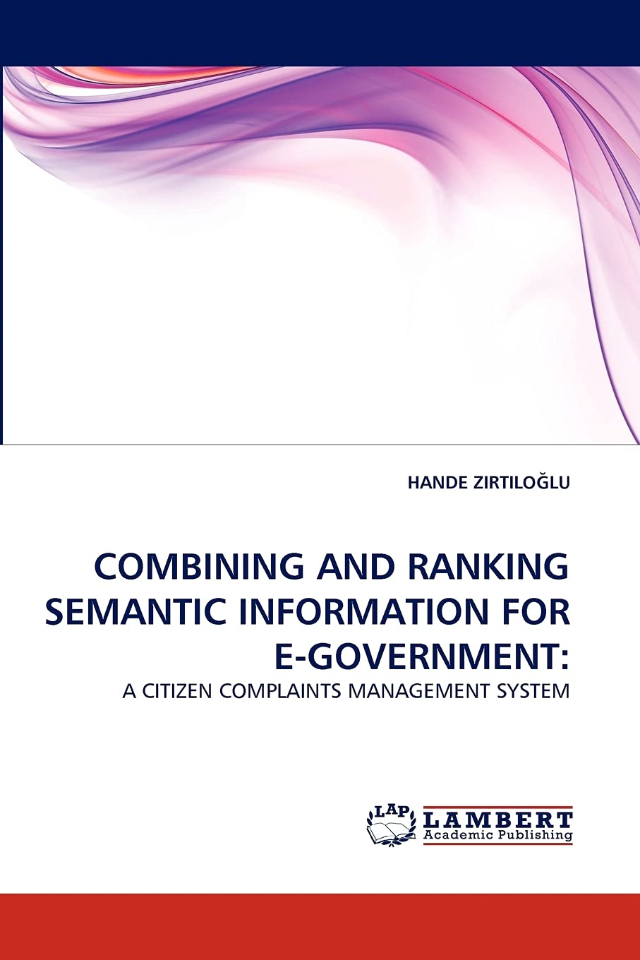 COMBINING AND RANKING SEMANTIC INFORMATION FOR EGOVERNMENT:: A CITIZEN COMPLAINTS MANAGEMENT SYSTEM,Used