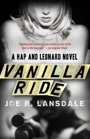 Vanilla Ride (Hap and Leonard Series),New