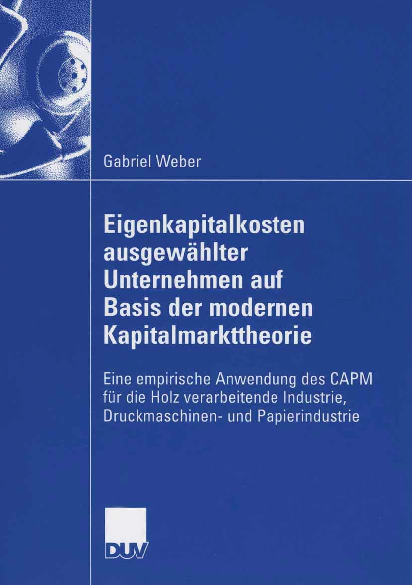 Eigenkapitalkosten ausgewhlter Unternehmen auf Basis der modernen Kapitalmarkttheorie: Eine empirische Anwendung des CAPM fr die,Used