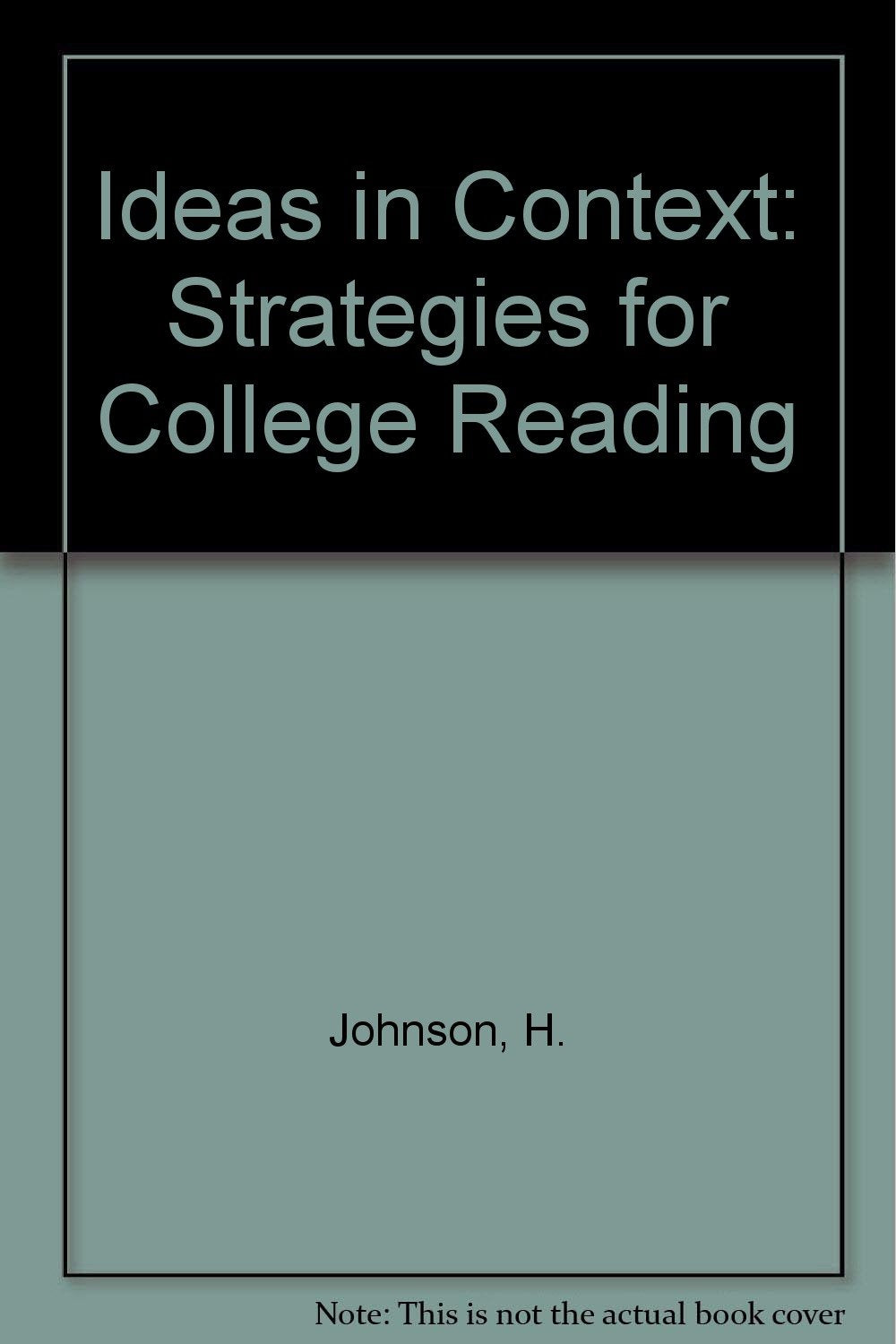 Ideas in Context: Strategies for College Reading,Used