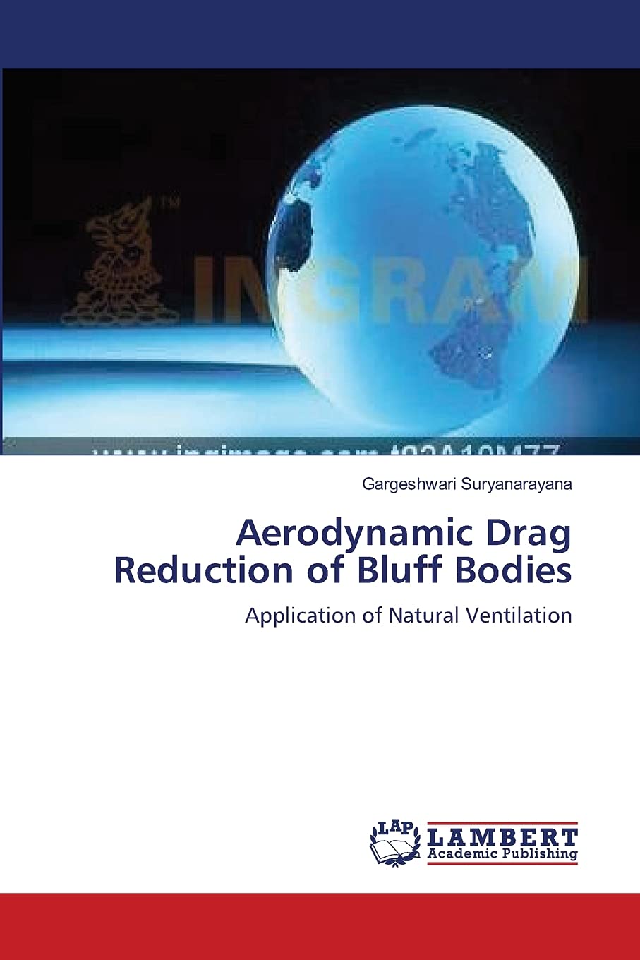 Aerodynamic Drag Reduction of Bluff Bodies: Application of Natural Ventilation,Used
