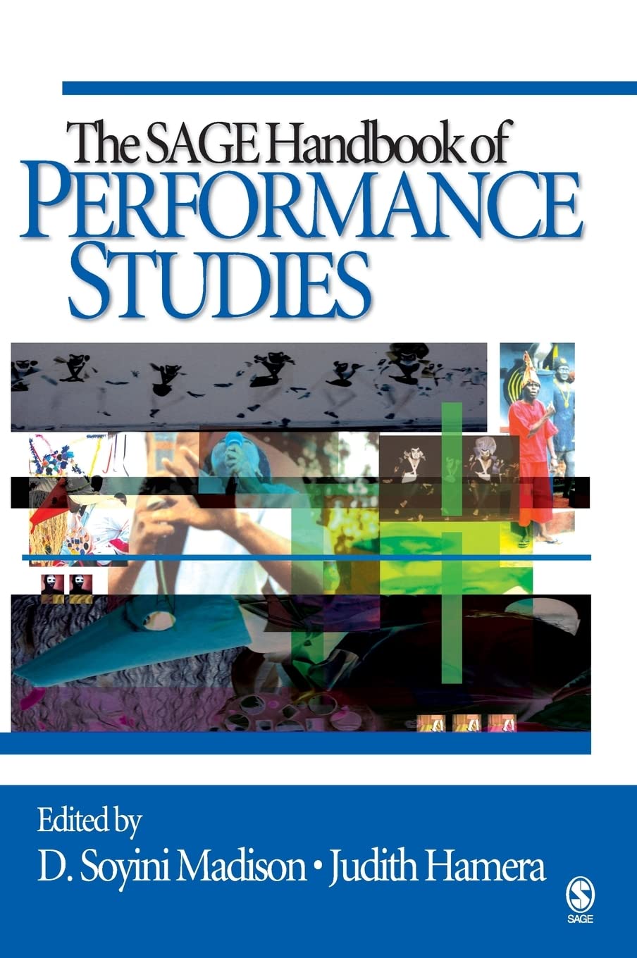 The SAGE Handbook of Performance Studies,Used