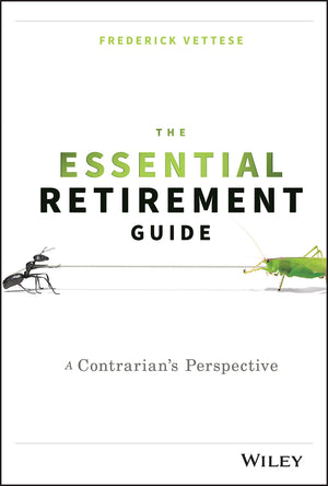 The Essential Retirement Guide: A Contrarian's Perspective,Used