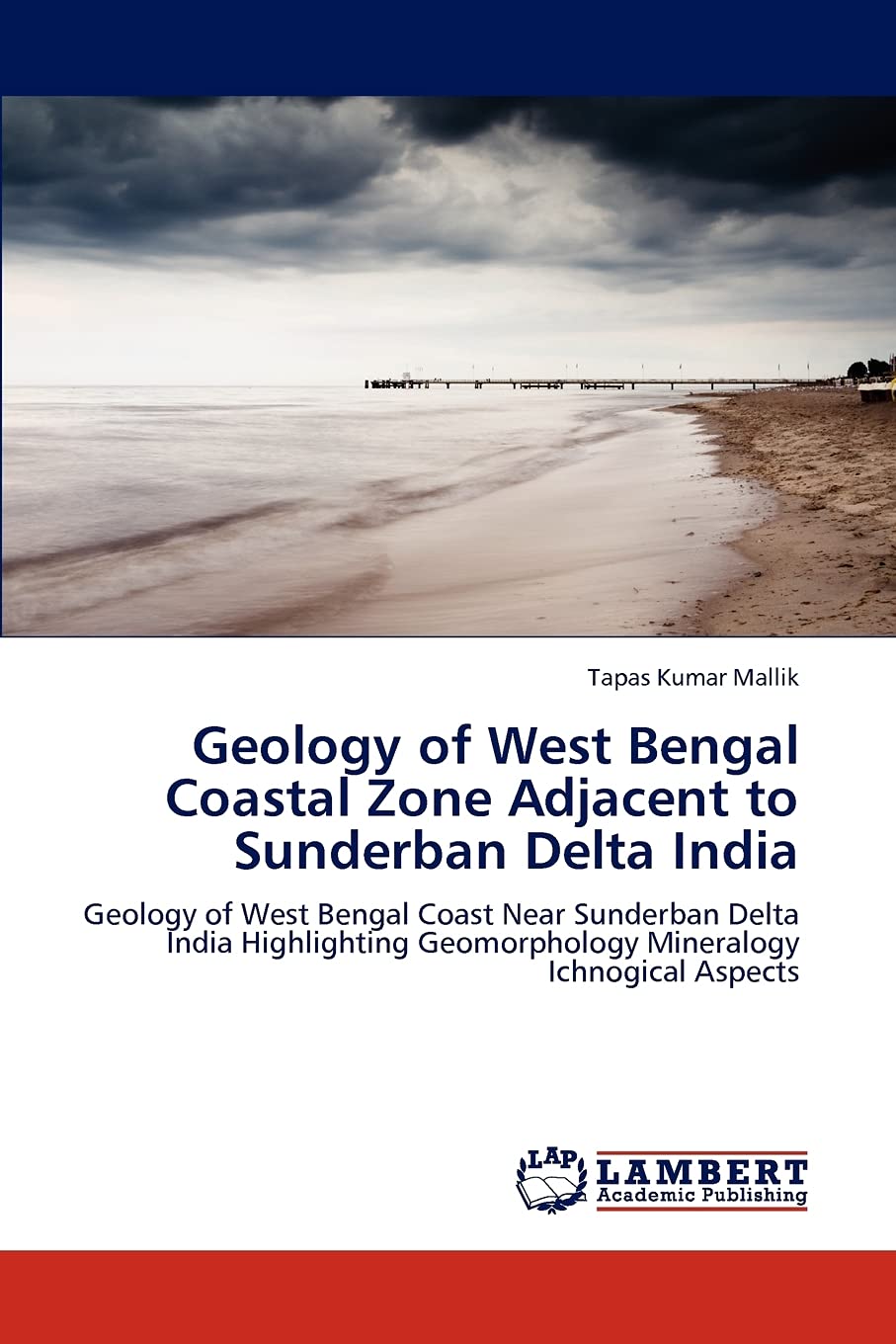 Geology of West Bengal Coastal Zone Adjacent to Sunderban Delta India: Geology of West Bengal Coast Near Sunderban Delta India H,Used