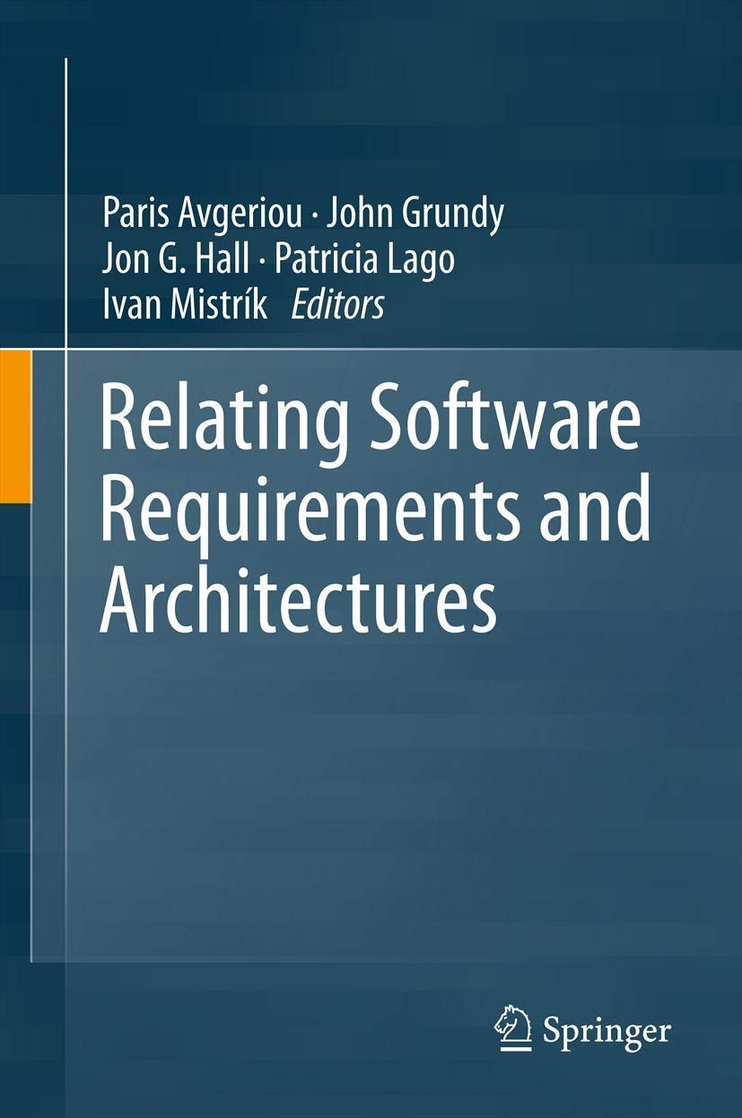 Relating Software Requirements and Architectures,Used