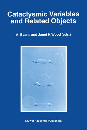 Cataclysmic Variables and Related Objects: Proceedings of the 158th Colloquium of the International Astronomical Union, Held at ,Used