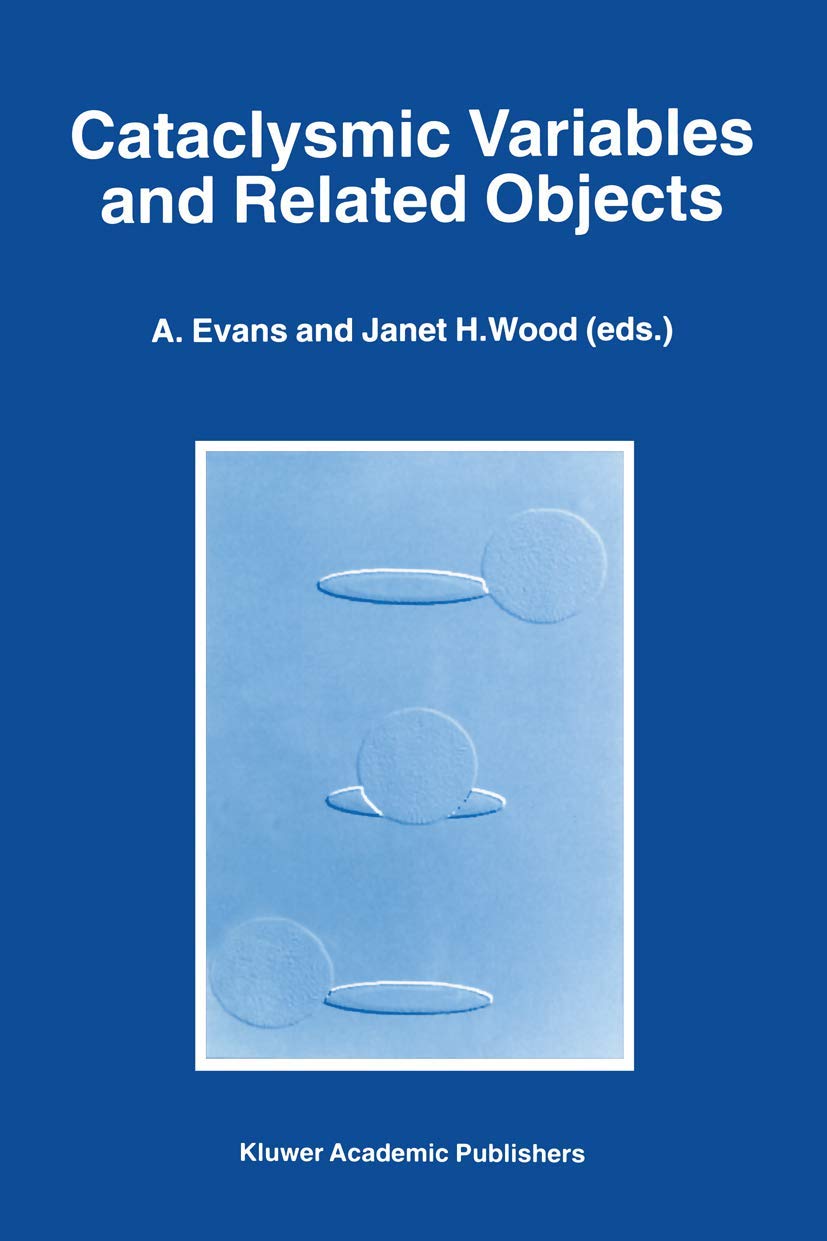 Cataclysmic Variables and Related Objects: Proceedings of the 158th Colloquium of the International Astronomical Union, Held at ,Used