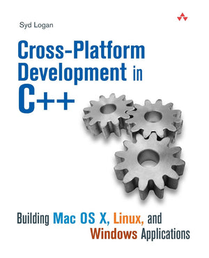 CrossPlatform Development in C++: Building Mac OS X, Linux, and Windows Applications,Used