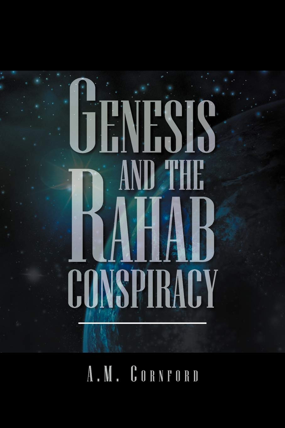 Genesis And The Rahab Conspiracy,Used