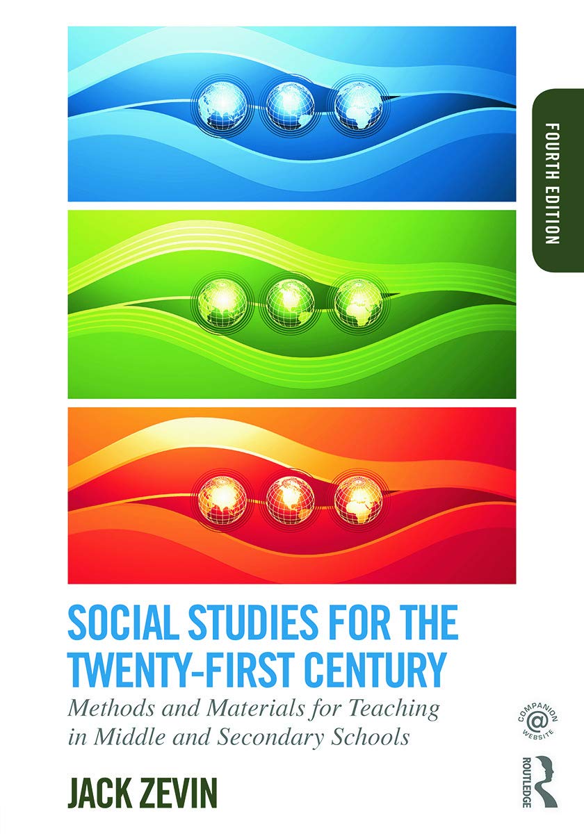 Social Studies For The Twentyfirst Century: Methods And Materials For Teaching In Middle And Secondary Schools,New
