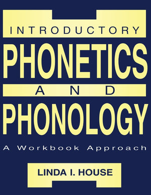 Introductory Phonetics and Phonology: A Workbook Approach,Used