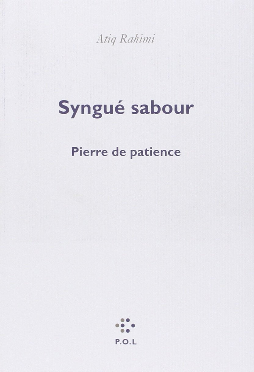 Syngu Sabour: Pierre De Patience (French Edition),Used