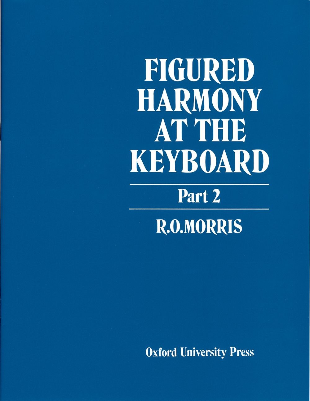 Figured Harmony at the Keyboard Part 2,Used