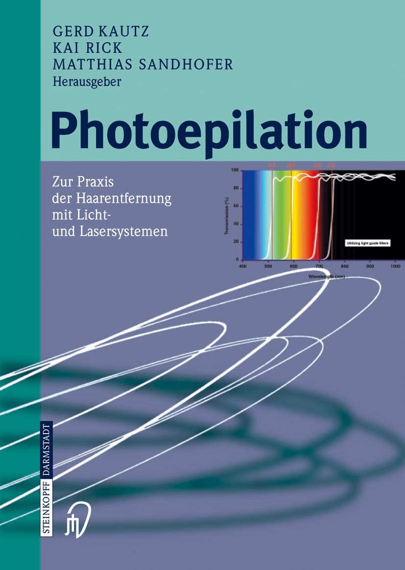 Photoepilation: Zur Praxis der Haarentfernung mit Licht und Lasersystemen (German Edition),Used
