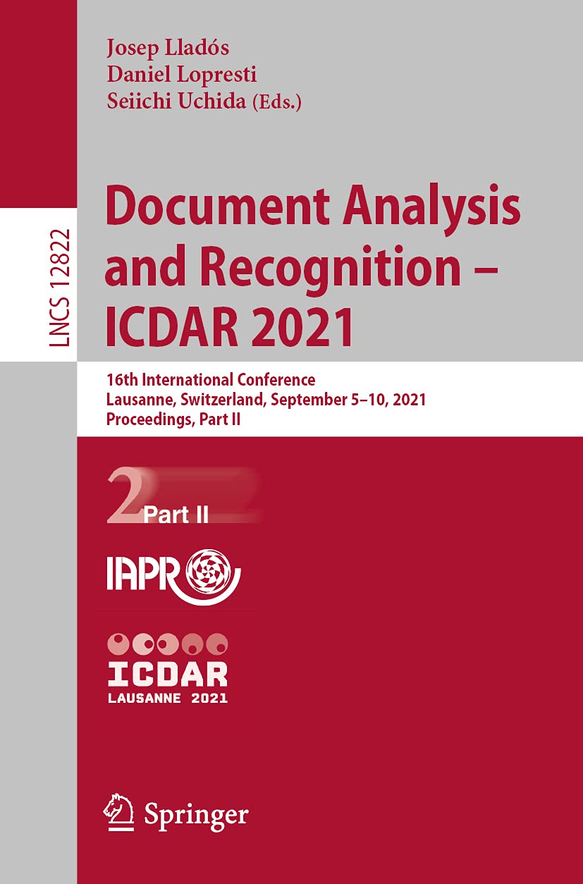 Document Analysis and Recognition  ICDAR 2021: 16th International Conference, Lausanne, Switzerland, September 510, 2021, Proc,Used