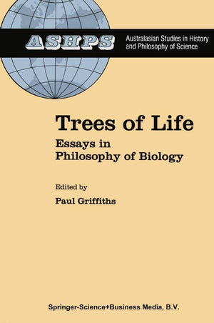 Trees of Life: Essays in Philosophy of Biology (Studies in History and Philosophy of Science, 11),Used